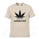 Addicted Weed Leaf T Shirts Cotton