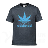 Addicted Weed Leaf T Shirts Cotton
