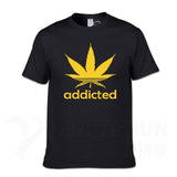 Addicted Weed Leaf T Shirts Cotton